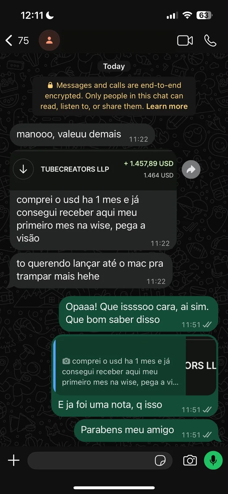 Conversa no WhatsApp: aluno mostra pagamento de + 1.457,89 USD da TUBECREATORS LLP e diz que comprou o Método USD há um mês